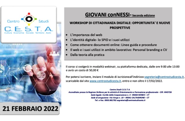 "GIOVANI conNESSI" (seconda edizione) 21 FEBBRAIO 2022. WORKSHOP DI CITTADINANZA DIGITALE OPPORTUNITA' E NUOVE PROSPETTIVE